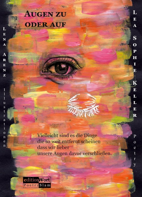 Augen zu oder auf - Lea Sophie Keller, Lena Arenz