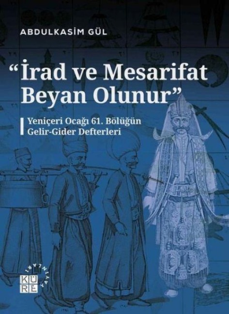 Irad ve Mesarifat Beyan Olunur - Abdulkasim Gül