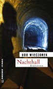 Cover-Bild zum Titel 'Nachthall' von 'Udo Wieczorek'