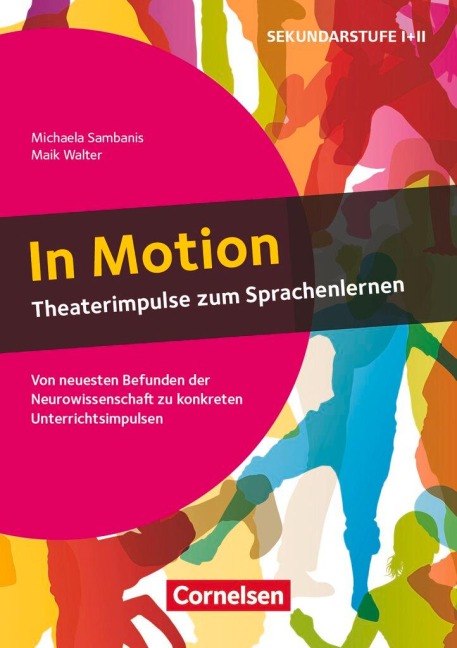 In Motion - Theaterimpulse zum Sprachenlernen - Michaela Sambanis, Maik Walter