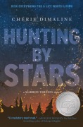 Cover-Bild zum Titel 'Hunting by Stars (a Marrow Thieves Novel)' von 'Cherie Dimaline'
