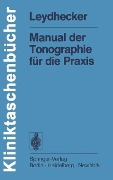 Manual der Tonographie für die Praxis - W. Leydhecker