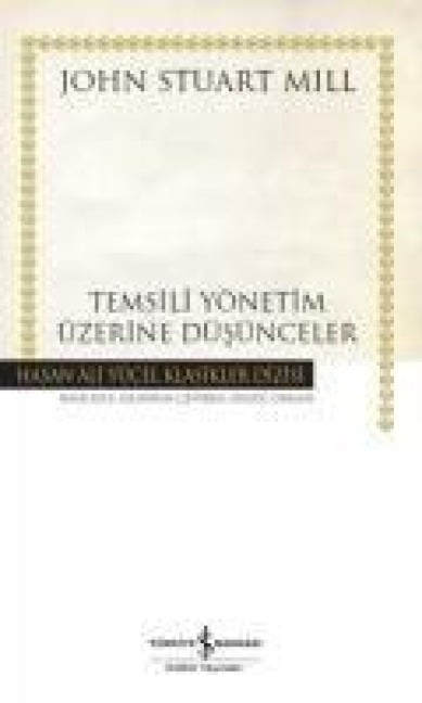 Temsili Yönetim Üzerine Düsünceler Ciltli - John Stuart Mill