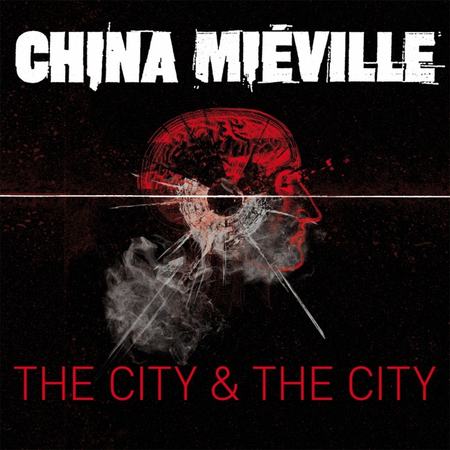 The City & The City - China Miéville