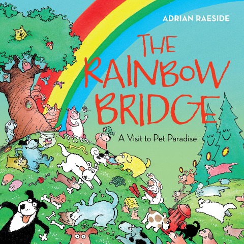 The Rainbow Bridge - Adrian Raeside