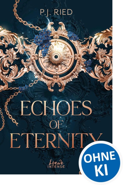 Echoes of Eternity (Eternity-Dilogie, Band 1) - P. J. Ried