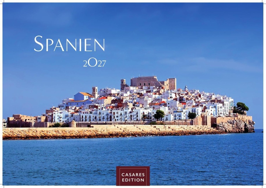 Spanien Kalender 2027 - Wandkalender | Fotokalender Spanien 35x50 cm- Premium . mit 12 faszinierenden Fotos - 