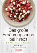 Das große Ernährungsbuch bei Krebs - Fran Warde, Catherine Zabilowicz