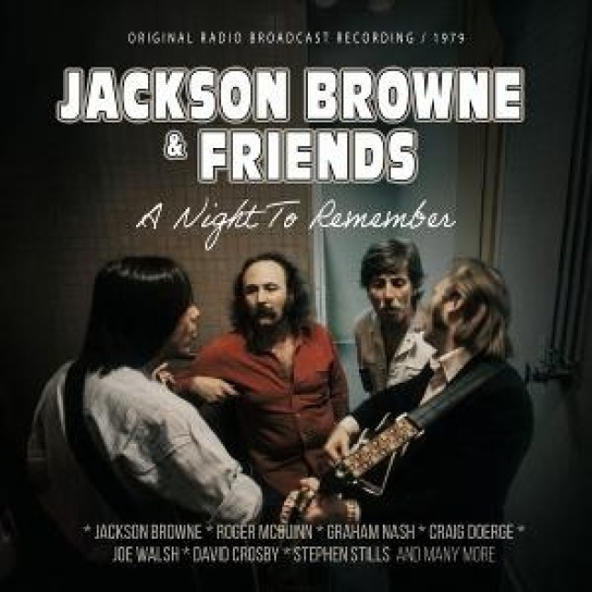 A Night To Remember - Jackson Browne & Friends