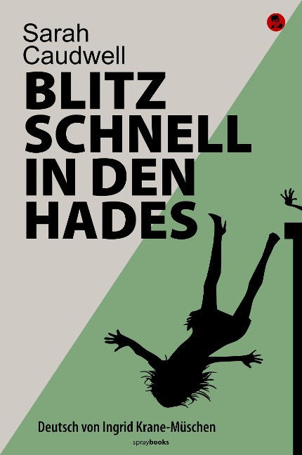 Blitzschnell in den Hades - Sarah Caudwell