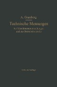 Technische Messungen bei Maschinenuntersuchungen und zur Betriebskontrolle - Anton Gramberg
