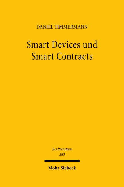 Smart Devices und Smart Contracts - Daniel Timmermann