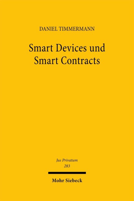 Smart Devices und Smart Contracts - Daniel Timmermann