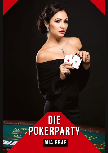 Die Pokerparty - Mia Graf