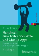 Cover-Bild zum Titel 'Handbuch zum Testen von Web- und Mobile-Apps' von 'Klaus Franz'