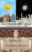 Cover-Bild zum Titel 'Searching Below the Surface: A Deeper Look at Covenant and Contract (Marriage in an Islamic Context, #1)' von 'Nakhati Jon'