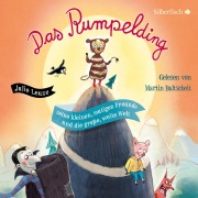 Cover-Bild zum Titel 'Das Rumpelding, seine kleinen, mutigen Freunde und die große, weite Welt' von 'Julie Leuze'