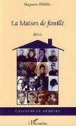 Cover-Bild zum Titel 'La maison de famille' von 'Huguette Pérol'