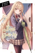 Cover-Bild zum Titel 'The Angel Next Door Spoils Me Rotten, Vol. 1 (Light Novel)' von 'Saekisan'