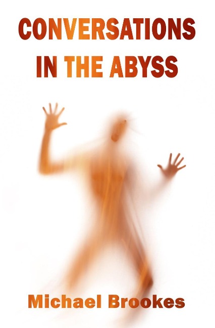 Conversations in the Abyss (The Third Path) - Michael Brookes