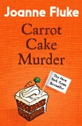Cover-Bild zum Titel 'Carrot Cake Murder (Hannah Swensen Mysteries, Book 10)' von 'Joanne Fluke'