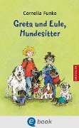 Cover-Bild zum Titel 'Greta und Eule, Hundesitter' von 'Cornelia Funke'