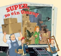 Cover-Bild zum Titel 'Super, so ein Umzug' von 'Valentina Brüning'