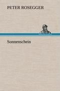 Sonnenschein - Peter Rosegger