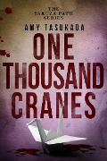 Cover-Bild zum Titel 'The Yakuza Path: One Thousand Cranes' von 'Amy Tasukada'