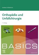 Cover-Bild zum Titel 'BASICS Orthopädie und Traumatologie' von 'Andreas Ficklscherer'