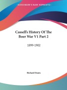 Cover-Bild zum Titel 'Cassell's History Of The Boer War V1 Part 2' von 'Richard Danes'