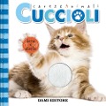 Cover-Bild zum Titel 'Cuccioli. CarezzAnimali tocca e ascolta' von 'Serena Vezzani'
