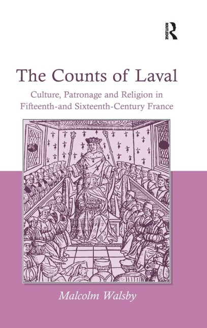 The Counts of Laval - Malcolm Walsby