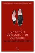 Cover-Bild zum Titel 'Ich erröte vom Schaft bis zur Sohle' von ''