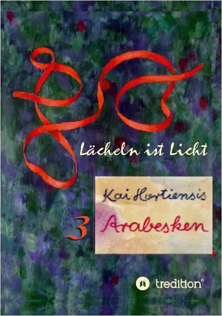 Lächeln ist Licht - Kai Hortiensis