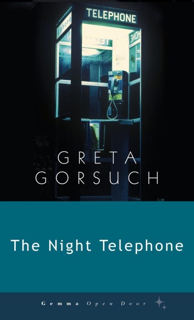 The Night Telephone - Greta Gorsuch
