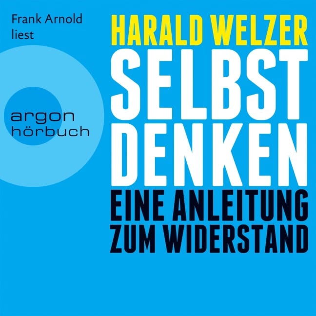 Selbst denken - Harald Welzer