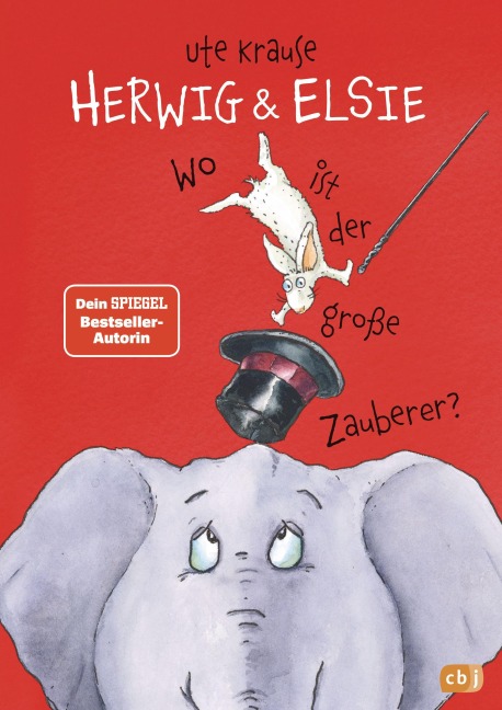 Herwig und Elsie - Wo ist der große Zauberer? - Ute Krause