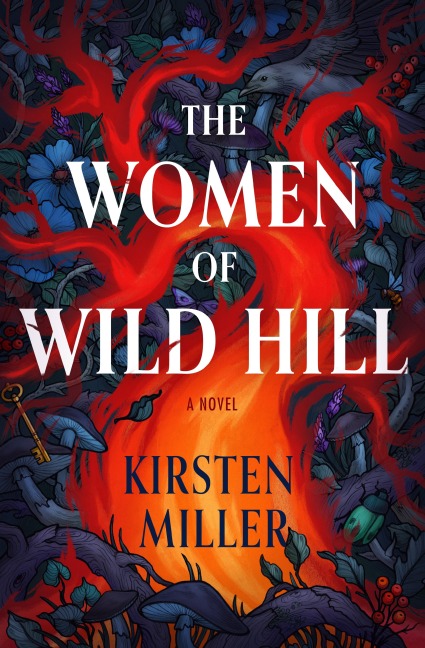 The Women of Wild Hill - Kirsten Miller