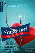 Cover-Bild zum Titel 'FriesenLust' von 'Nané Lénard'