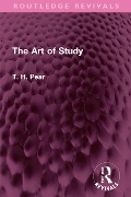 Cover-Bild zum Titel 'The Art of Study' von 'T. H. Pear'