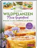 Cover-Bild zum Titel 'WILDPFLANZEN - Mein Superfood' von 'Celia Nentwig'