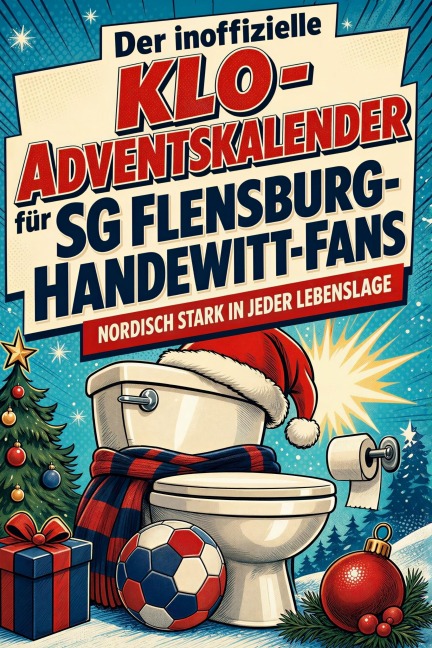 Der inoffizielle Klo-Adventskalender für SG Flensburg-Handewitt-Fans - Lucas Möller