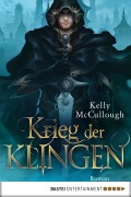 Cover-Bild zum Titel 'Krieg der Klingen' von 'Kelly Mccullough'