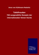 Cover-Bild zum Titel 'Tafelfreuden' von 'Anna von Kühlmann-Redwitz'