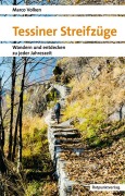 Cover-Bild zum Titel 'Tessiner Streifzüge' von 'Marco Volken'