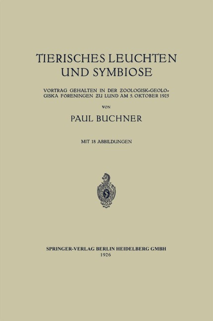 Tierisches Leuchten und Symbiose - Paul Buchner