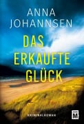 Cover-Bild zum Titel 'Das erkaufte Glück' von 'Anna Johannsen'