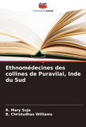 Cover-Bild zum Titel 'Ethnomédecines des collines de Puravilai, Inde du Sud' von 'R. Mary Suja, B. Christudhas Williams'