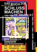 Cover-Bild zum Titel 'Das Buch zum Schluss Machen und für Trennungen' von 'Werner Müller'